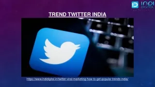 Which is the best way to trend on Twitter in India