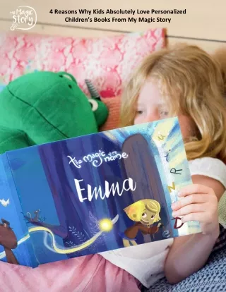 4 Reasons Why Kids Absolutely Love Personalized Children’s Books From My Magic Story