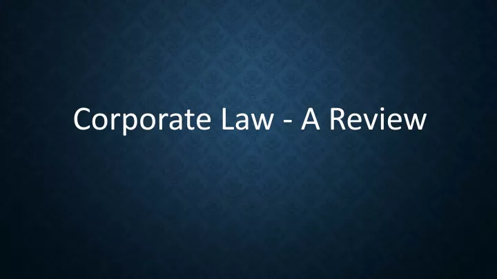 corporate law a review