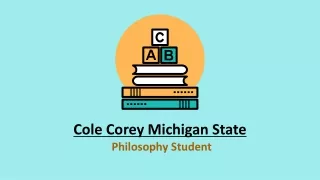 Cole Corey Michigan State - Philosophy Student