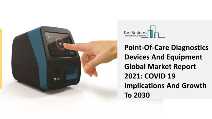 point of care diagnostics devices and equipment