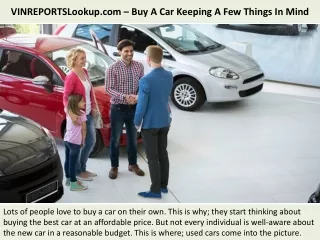 VINREPORTSLookup.com – Buy A Car Keeping A Few Things In Mind