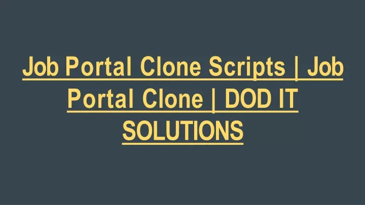 job portal clone scripts job portal clone dod it solutions