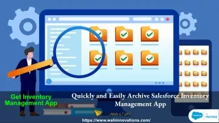 quickly and easily archive salesforce inventory