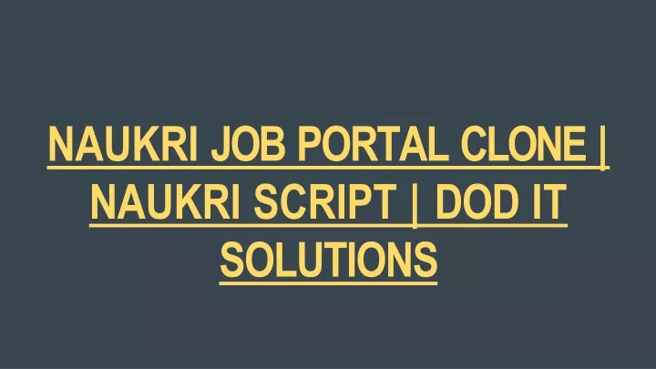 naukri job portal clone naukri script dod it solutions