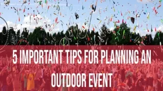 5 Important Tips for Planning An Outdoor Event