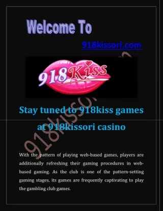 918kissori online casino are turning out to be greater successive game