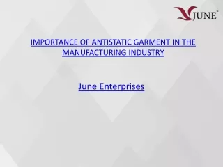 IMPORTANCE OF ANTISTATIC GARMENT IN THE MANUFACTURING INDUSTRY