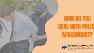 How Do You Deal With Police Misconduct?