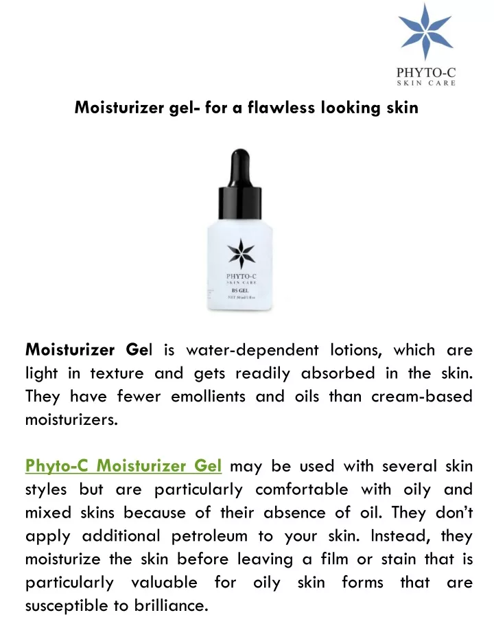 moisturizer gel for a flawless looking skin