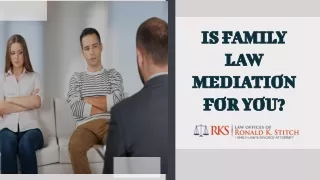 Is Family Law Mediation For You?