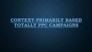 context primarily based totally ppc campaigns