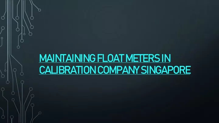 maintaining float meters in calibration company singapore