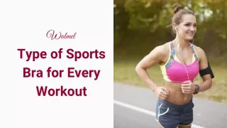 Type of Sports Bra for Every Workout