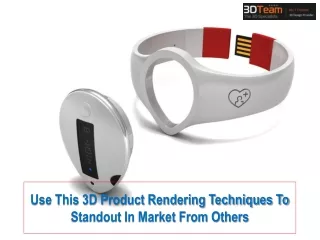use this 3d product rendering techniques to standout in market from others