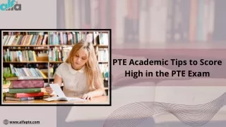 PTE Academic Tips to Score High in the PTE Exam
