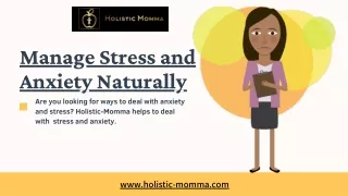 Manage Stress and Anxiety Naturally with Holistic-Momma