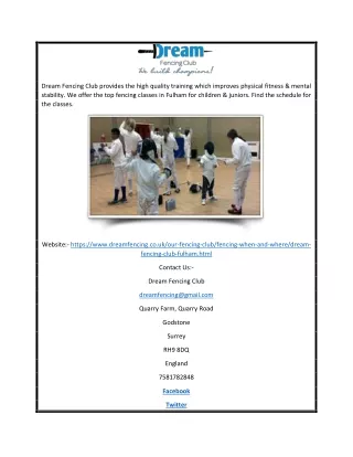 dream fencing club provides the high quality