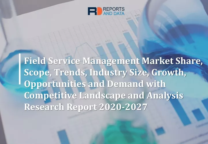 field service management market share scope