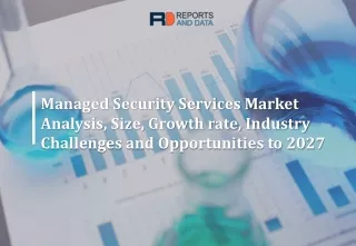 Managed Security Services Market Growth, Development, Trends and forecasts to 2027