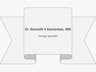 Dr. Kenneth S Koeneman, MD - Celebrated Medical Professional