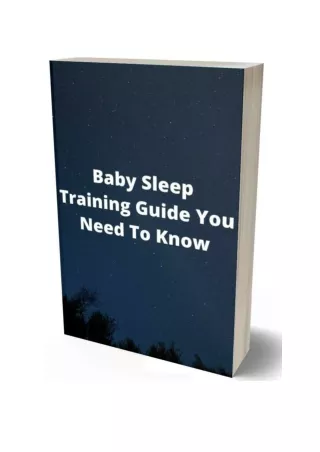 Baby Sleep Training Guide You Need To Know