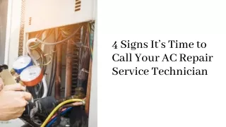 4 Signs It’s Time to Call Your AC Repair Service Technician