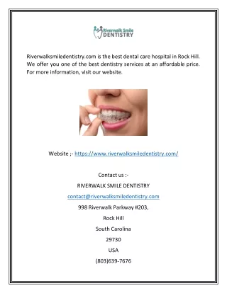 riverwalksmiledentistry com is the best dental