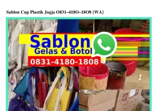 Sablon Cup Plastik Jogja 0831 4180 1808{WA}