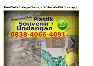 Toko Plastik Undangan Surabaya O838~4O66~4O91[WA]