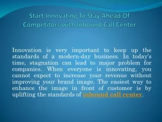 Start Innovating To Stay Ahead Of Competitors with Inbound Call Center