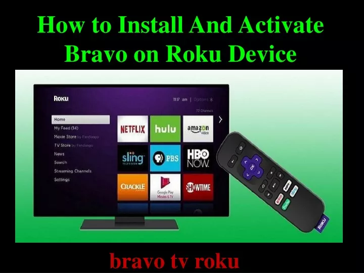 how to install and activate bravo on roku device