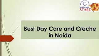 Best Day Care and Creche in Noida