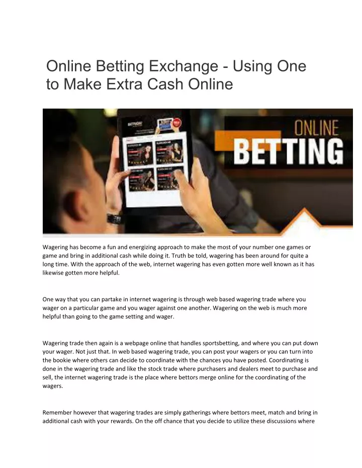 online betting exchange using one to make extra
