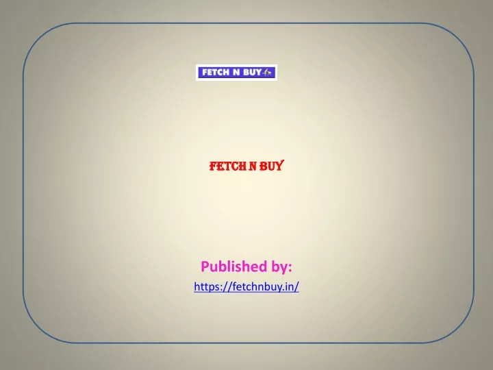 fetch n buy published by https fetchnbuy in