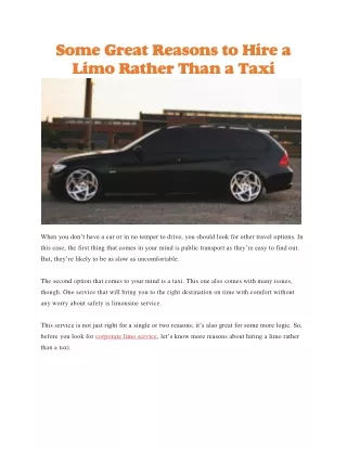 some great reasons to hire a limo rather than
