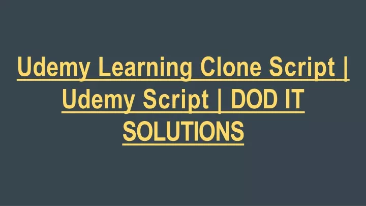 udemy learning clone script udemy script dod it solutions