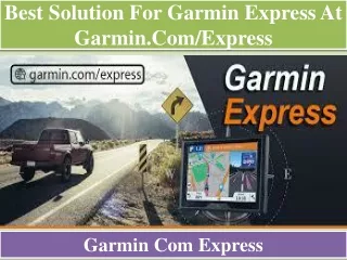 Best Solution For Garmin Express at garmin.com/express