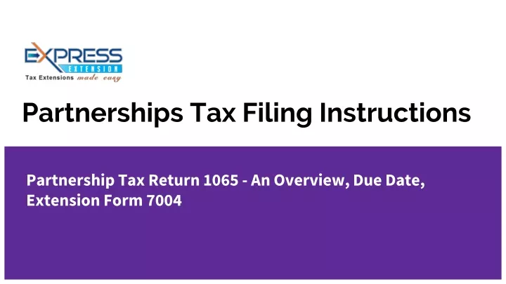 partnerships tax filing instructions