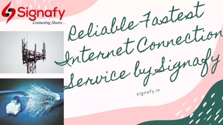reliable fastest service by signafy