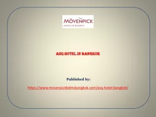 asq hotel in bangkok published by https www movenpickbdmsbangkok com asq hotel bangkok