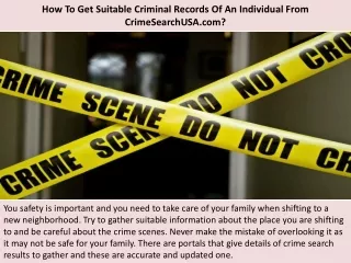 How To Get Suitable Criminal Records Of An Individual From CrimeSearchUSA.com?