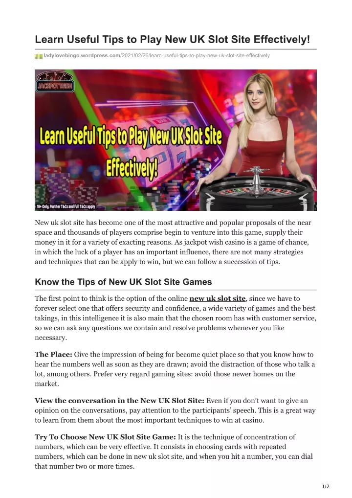 learn useful tips to play new uk slot site
