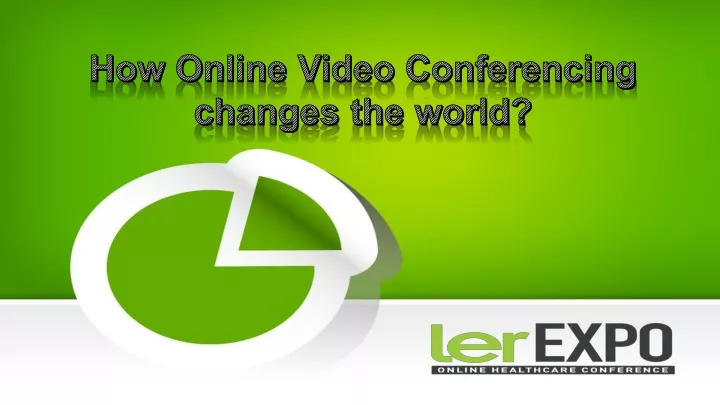 how online video conferencing changes the world
