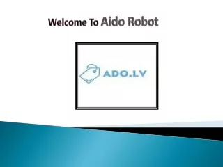 welcome to aido robot