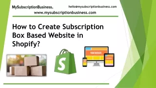 How to Create Subscription Box Based Website in Shopify?