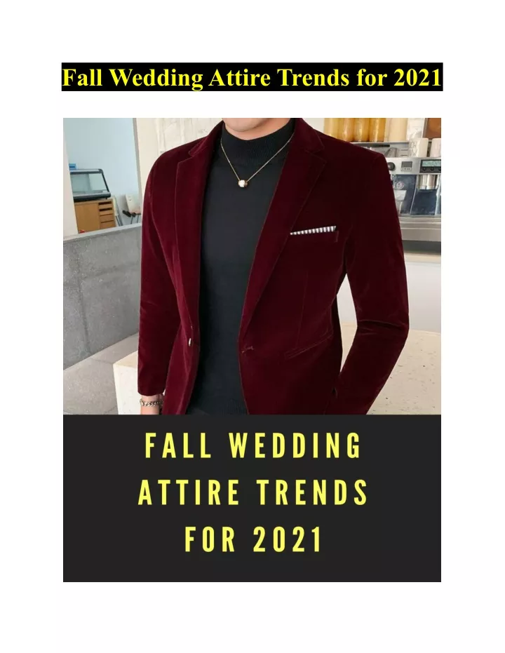 fall wedding attire trends for 2021