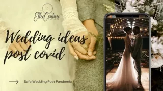 Wedding Ideas Post Covid | Ellee Couture Boutique