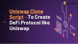 Uniswap Clone Script - To Create DeFi Exchange protocol like Uniswap