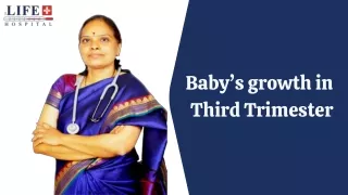 Baby’s growth in Third Trimester - Best Gynecologists in Indiranagar, Bangalore - Dr. Bhargavi Reddy